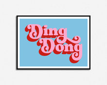 Load image into Gallery viewer, Ding Dong Print