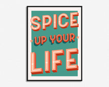 Load image into Gallery viewer, Spice Up Your Life Print