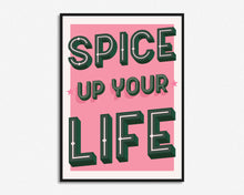 Load image into Gallery viewer, Spice Up Your Life Print