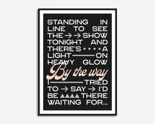 Load image into Gallery viewer, By The Way Print