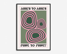 Load image into Gallery viewer, Ashes To Ashes Print