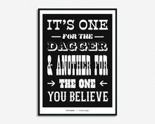 Load image into Gallery viewer, One For The Dagger Print