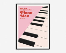 Load image into Gallery viewer, Piano Man Print