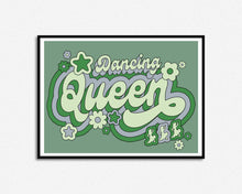 Load image into Gallery viewer, Dancing Queen Print