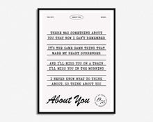 Load image into Gallery viewer, About You Print