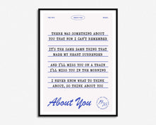 Load image into Gallery viewer, About You Print