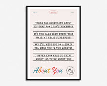 Load image into Gallery viewer, About You Print