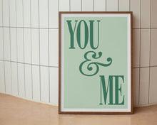 Load image into Gallery viewer, You & Me Print