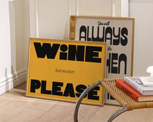 Load image into Gallery viewer, Just One More Wine Please Print