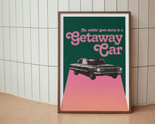 Load image into Gallery viewer, Getaway Car Print