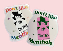 Load image into Gallery viewer, Don't Like Menthols Sticker