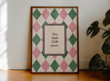 Load image into Gallery viewer, This Feels Like Home Print
