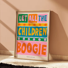 Load image into Gallery viewer, Let All The Children Boogie Kids Print
