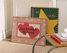 Load image into Gallery viewer, Love Actually Is All Around Print
