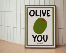 Load image into Gallery viewer, Olive You Print
