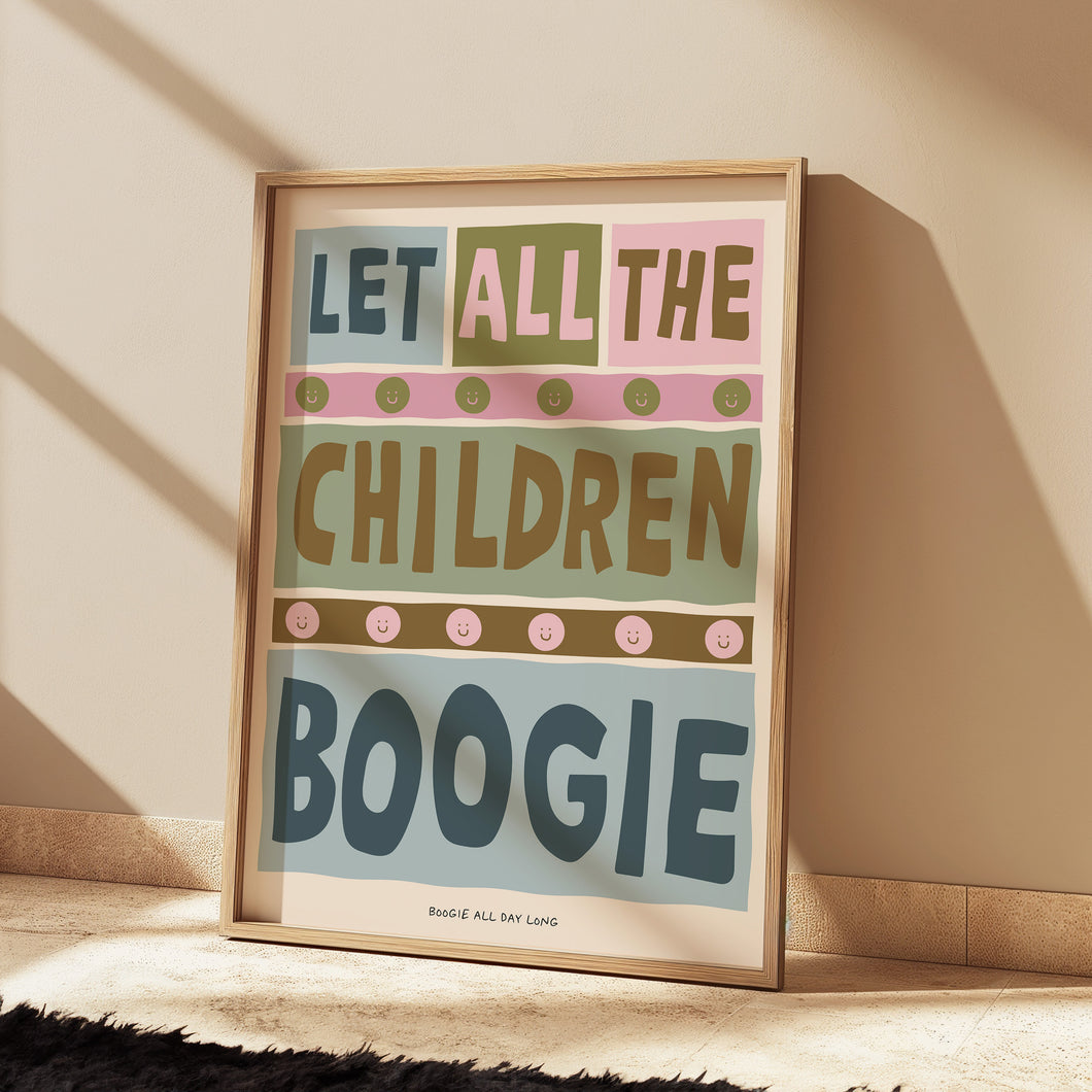 Let All The Children Boogie Kids Print