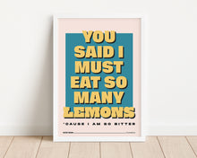 Load image into Gallery viewer, *Framed* Eat So Many Lemons Print
