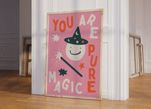 Load image into Gallery viewer, You Are Pure Magic Kids Print
