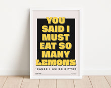 Load image into Gallery viewer, *Framed* Eat So Many Lemons Print
