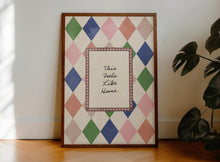Load image into Gallery viewer, This Feels Like Home Print
