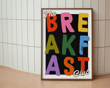 Load image into Gallery viewer, The Breakfast Club Print
