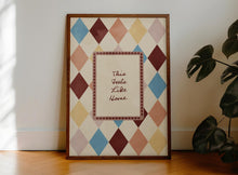 Load image into Gallery viewer, This Feels Like Home Print
