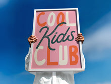 Load image into Gallery viewer, Cool Kids Club Print
