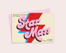Load image into Gallery viewer, Happy Father&#39;s Day Starman | Love You Lots | Happy Father&#39;s Day
