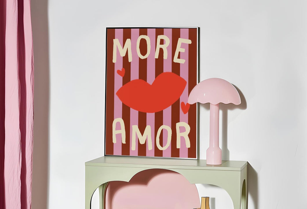 More Amor Print