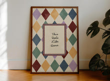Load image into Gallery viewer, This Feels Like Home Print
