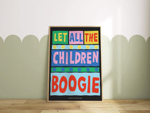 Load image into Gallery viewer, Let All The Children Boogie Kids Print
