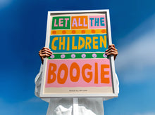 Load image into Gallery viewer, Let All The Children Boogie Kids Print
