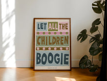 Load image into Gallery viewer, Let All The Children Boogie Kids Print
