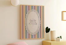 Load image into Gallery viewer, Drink Water All The Time. Pee, Occasionally. Print
