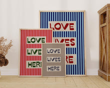 Load image into Gallery viewer, Love Lives Here Print
