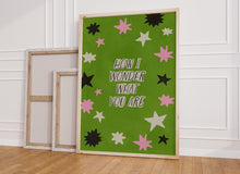 Load image into Gallery viewer, How I Wonder What You Are Print
