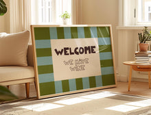 Load image into Gallery viewer, Welcome We Have Wine Print
