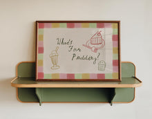 Load image into Gallery viewer, What's For Pudding? Print
