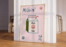 Load image into Gallery viewer, Milkin' It Print
