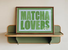 Load image into Gallery viewer, Matcha Lovers Club Print
