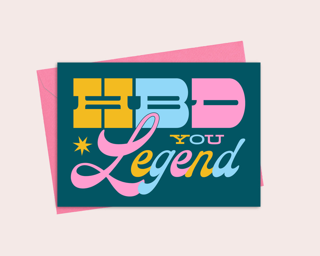 HBD Legend Birthday Greeting Card
