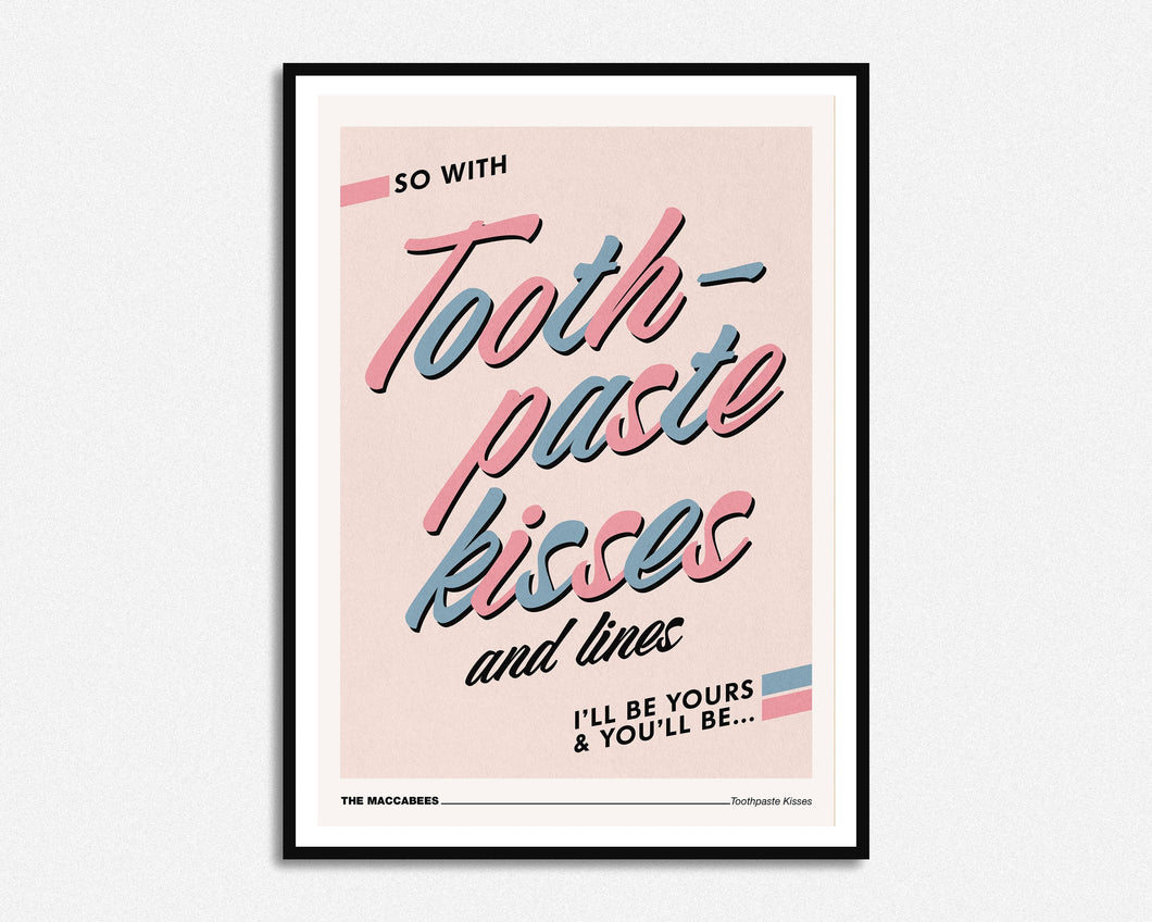 SECONDS SALE Toothpaste Kisses Print