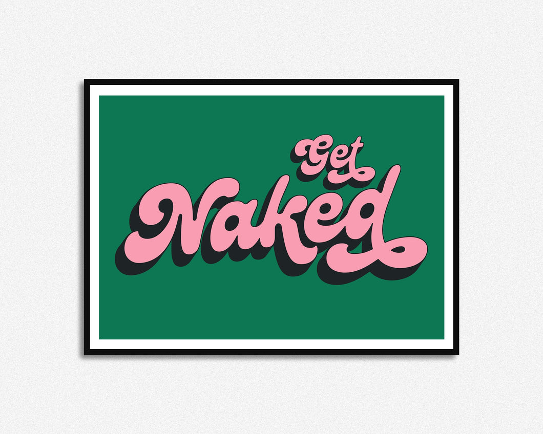 SECONDS SALE Get Naked Print