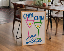 Load image into Gallery viewer, Chin Chin Chica Print
