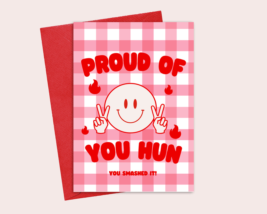 Proud Of You Hun Greeting Card