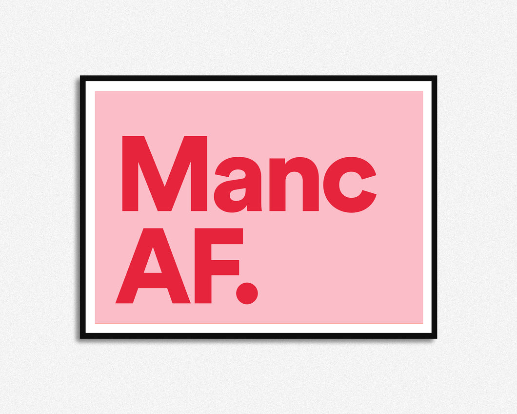 Manc AF print