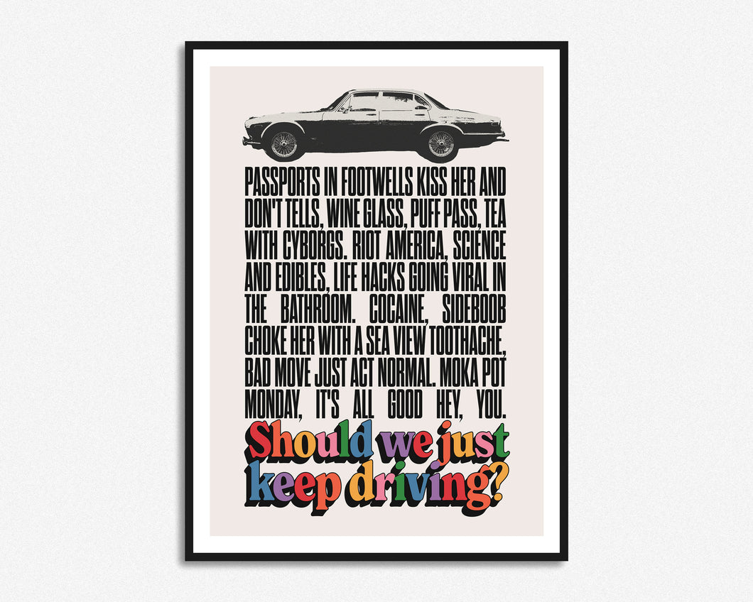 Keep Driving Print