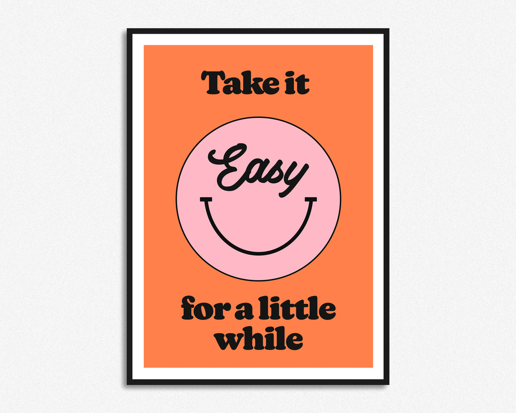Take It Easy Print