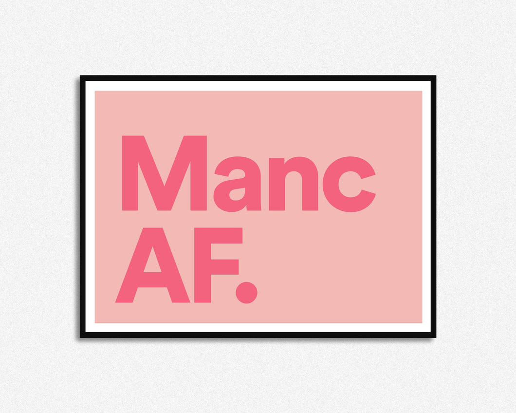 SECONDS SALE Manc AF print