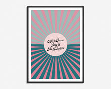 Load image into Gallery viewer, Ain&#39;t Gonna Sleep &#39;Til The Daylight Print
